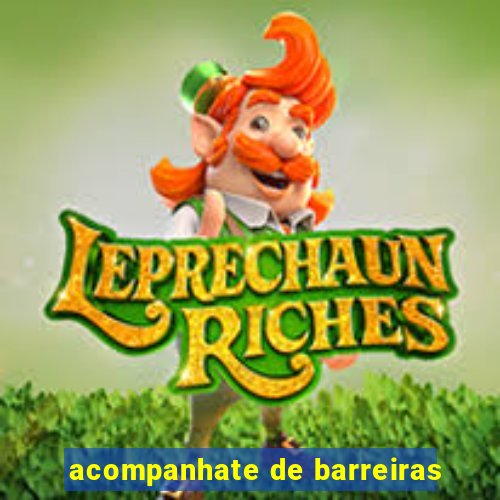 acompanhate de barreiras